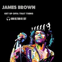 James Brown – Get Up Offa That Thing