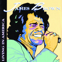James Brown – Living In America