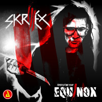 Skrillex – First Of The Year (Equinox)