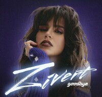 Zivert – Гудбай