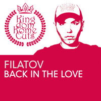 Filatov – Back In The Love (Swanky Tunes Remix)